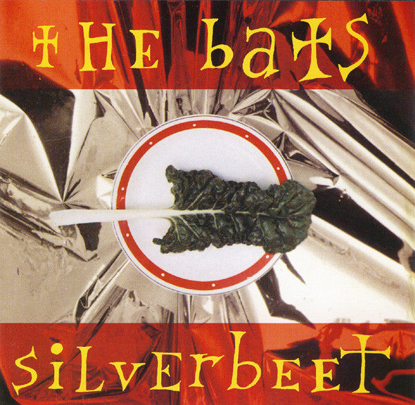 The Bats: Silverbeet