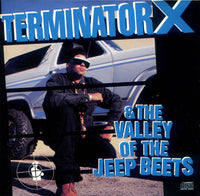 Terminator X: Terminator X & The Valley Of The Jeep Beets