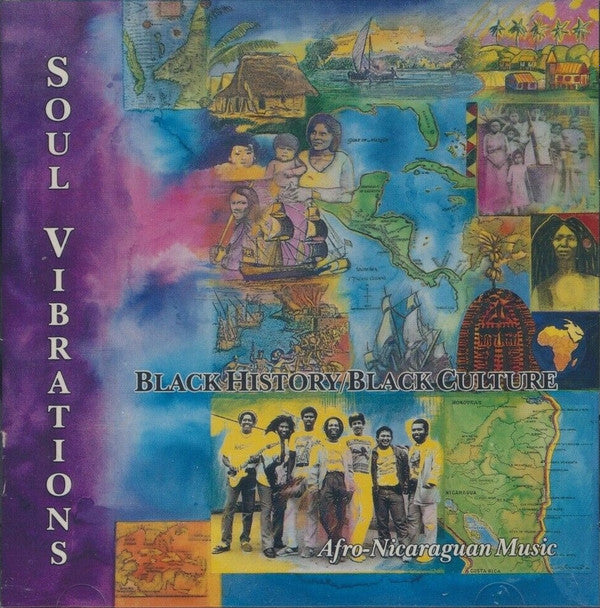 Soul Vibrations: Black History / Black Culture Afro-Nicaraguan Music