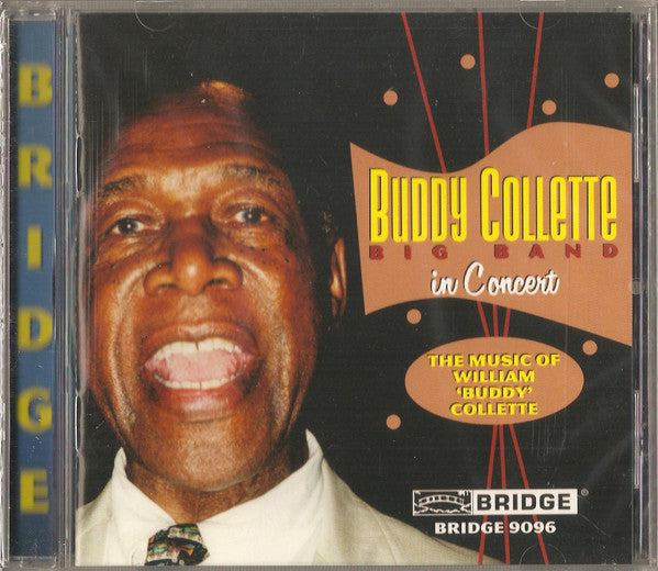 The Buddy Collette Big Band: In Concert: The Music Of William Buddy Collette