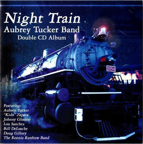 Aubrey Tucker Band: Night Train 2-Disc Set