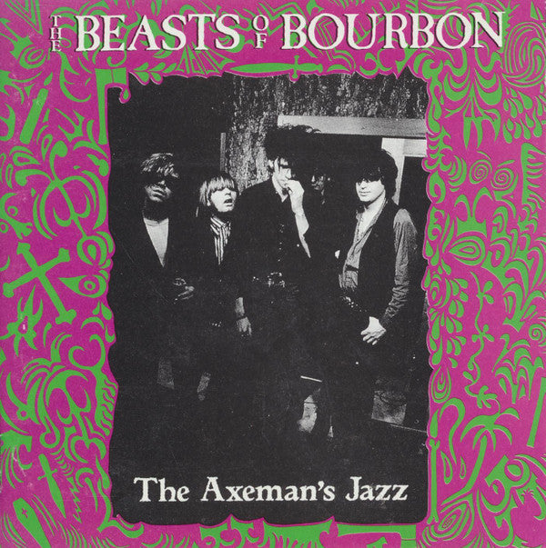 The Beasts Of Bourbon: The Axeman's Jazz