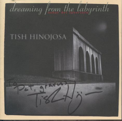 Tish Hinojosa: Dreaming From The Labyrinth: Sonar Del Laberinto Signed