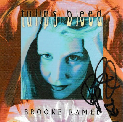 Brooke Ramel: Tulips Bleed Signed