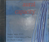 Aural Capacity: Student Works 2001 w/ Cracked Case