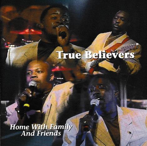 True Believers: Home With Family & Friends w/ Hole-Punched ISBN