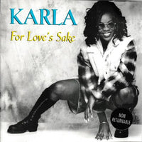 Karla: For Love's Sake