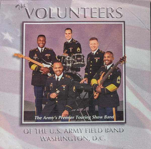 The Volunteers Of The U.S. Army Field Band