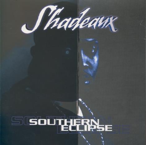 Shadeaux: Southern Eclipse