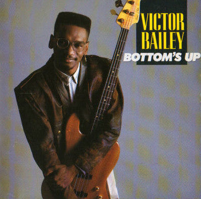 Victor Bailey: Bottom's Up