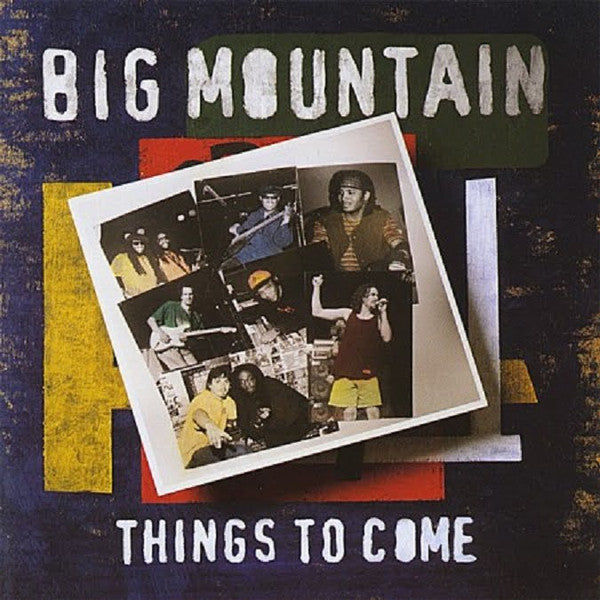 Big Mountain: Things To Come w/ Hole-Punched ISBN