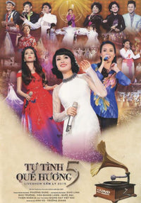 Tu Tinh Que Huong 5: Live Show 2-Disc Set