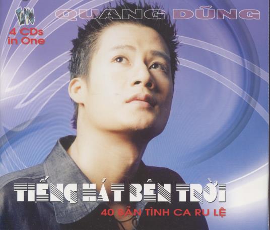 Quang Dung: Tieng Hat Ben Troi 4-Disc Set