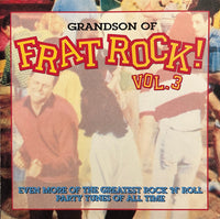 Grandson Of Frat Rock! Vol. 3