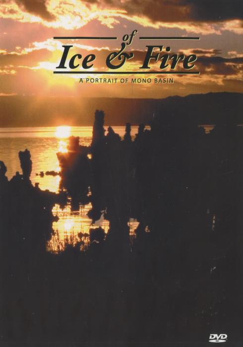 Of Ice & Fire: A Portrait Of Mono Basin