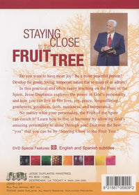 Stay Close To The Fruit Tree