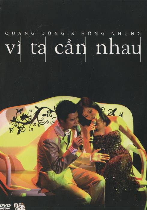 Quang Dung & Hong Nhung: Vi Ta Can Nhau 2-Disc Set