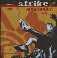 Strike: Baraonda! Live