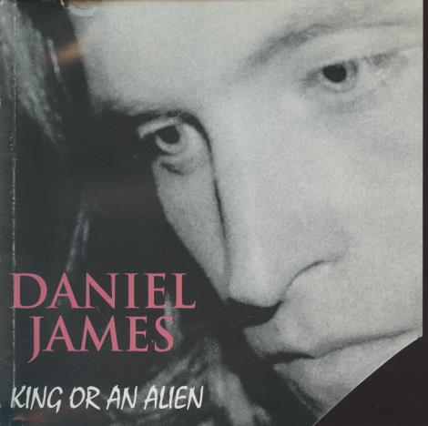 Daniel James: King Or An Alien w/ Cut Artwork