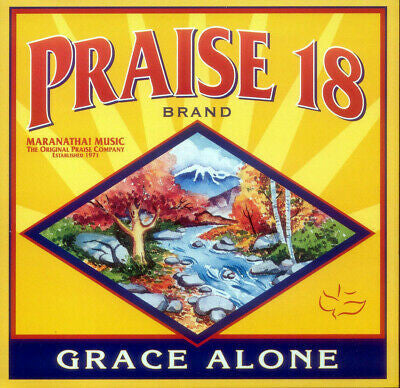 Maranatha! Music: Praise 18: Grace Alone