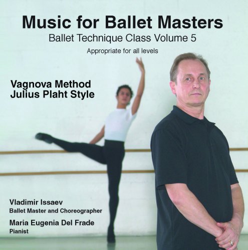 Ballet Technique Class: Music For Ballet Masters Vol 5