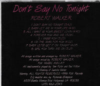 Robert Walker: Don't Say No Tonight