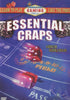 Essential Craps: A Guide For Players & Dealers