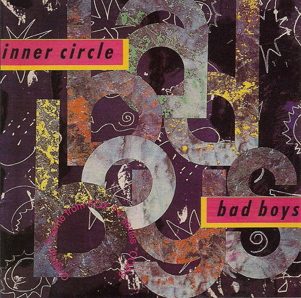 Inner Circle: Bad Boys