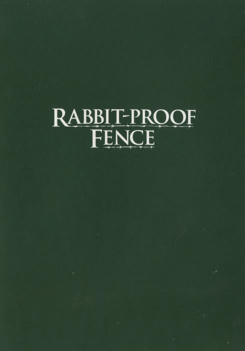 Rabbit-Proof Fence: For Your Consideration