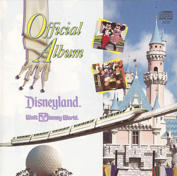 The Official Album Of Disneyland & Walt Disney World 60820-2