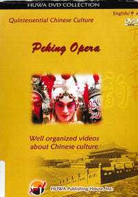 Peking Opera: Quintessential Chinese Culture