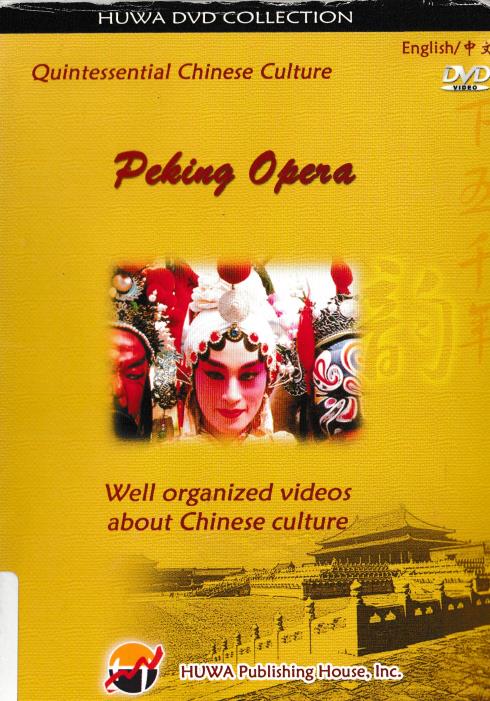 Peking Opera: Quintessential Chinese Culture