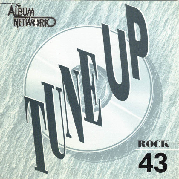 The Album Network CD Tune Up: Rock #43 Promo