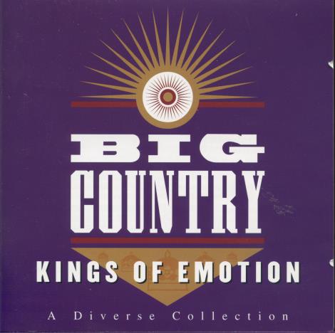 Big Country: Kings Of Emotion: A Diverse Collection 2-Disc Set