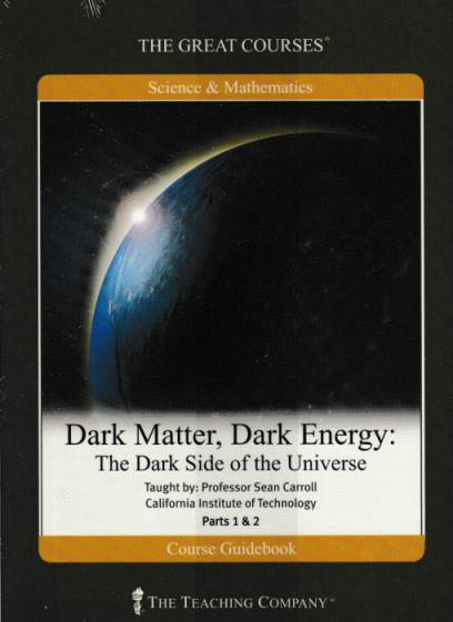 The Great Courses: Dark Matter, Dark Energy: The Dark Side Of The Universe 4-Disc Set w/ Guidebooks