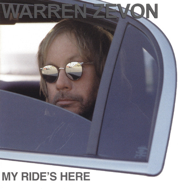 Warren Zevon: My Ride's Here