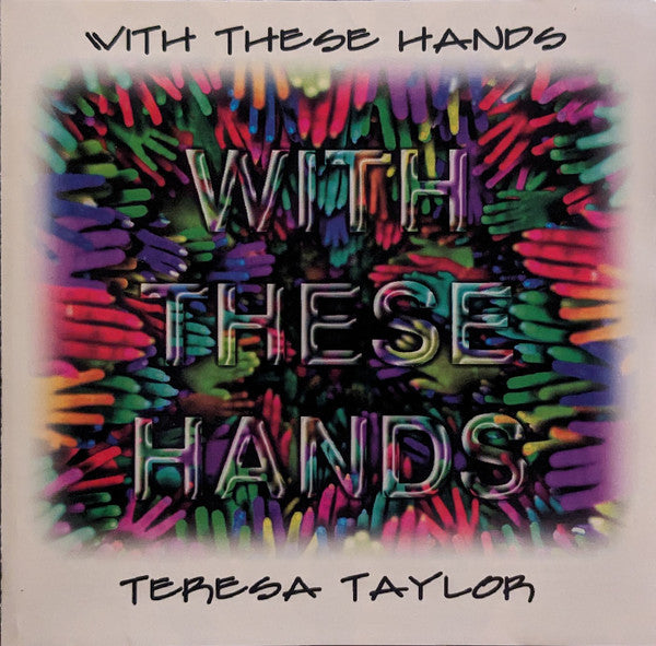 Teresa Taylor: With These Hands