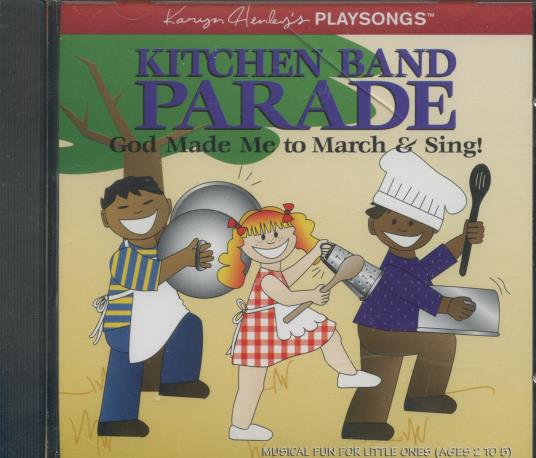 Kitchen Band Parade: God Made Me To March & Sing! w/ Cracked Case