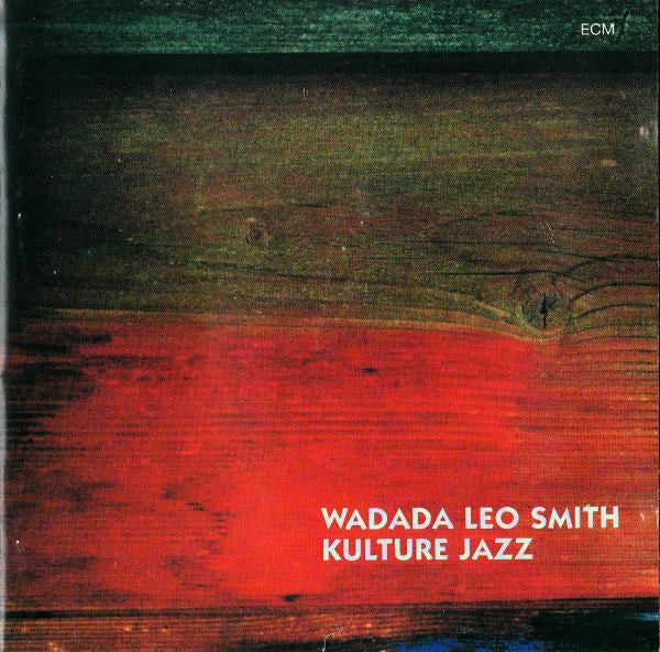 Wadada Leo Smith: Kulture Jazz