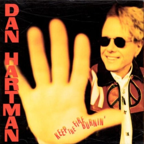 Dan Hartman: Keep The Fire Burnin'