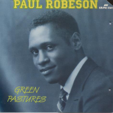 Paul Robeson: Green Pastures w/ Cut Artwork