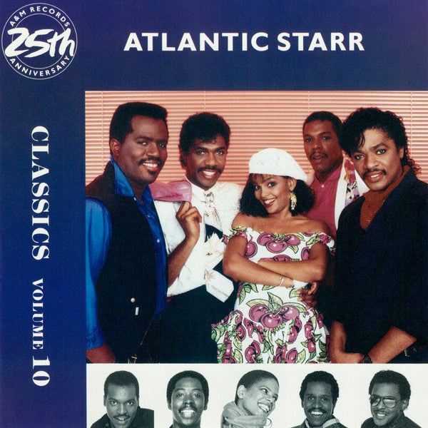 Atlantic Starr: Classics Volume 10