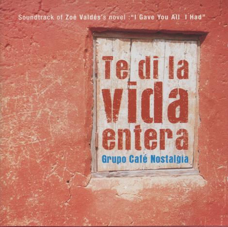 Te Di La Vida Entera: Soundtrack