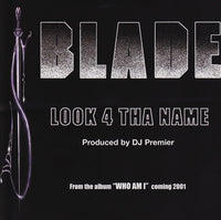 Blade: Look 4 Tha Name Promo