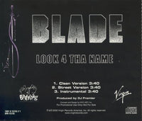 Blade: Look 4 Tha Name Promo