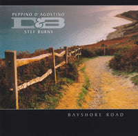 Peppino D'Agostino & Stef Burns: Bayshore Road