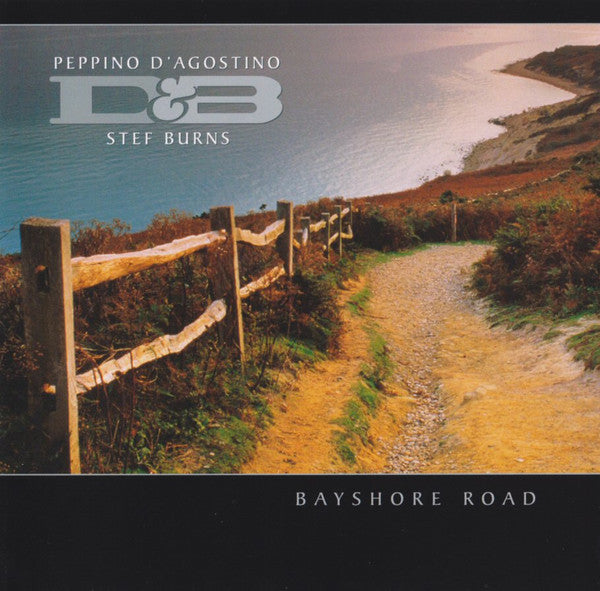 Peppino D'Agostino & Stef Burns: Bayshore Road