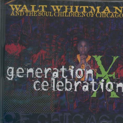 Walt Whitman And Soul Children Of Chicago: Generation X Celebration w/ Punch Hole