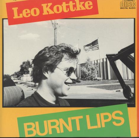 Leo Kottke: Burnt Lips