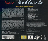 Vusi Mahlasela: Wisdom Of Forgiveness